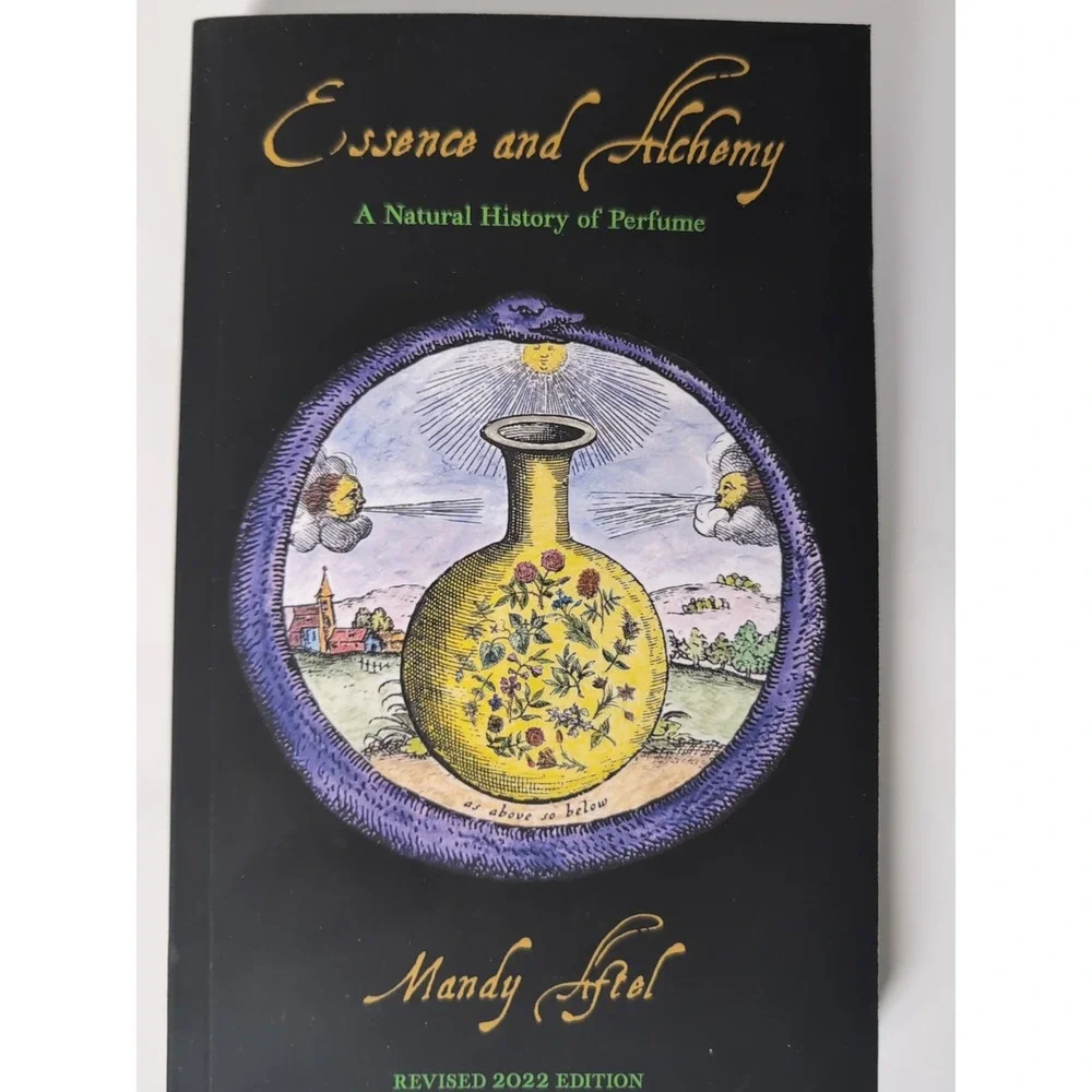 Essence And Alchemy A Natural History‎ Ofmperfume